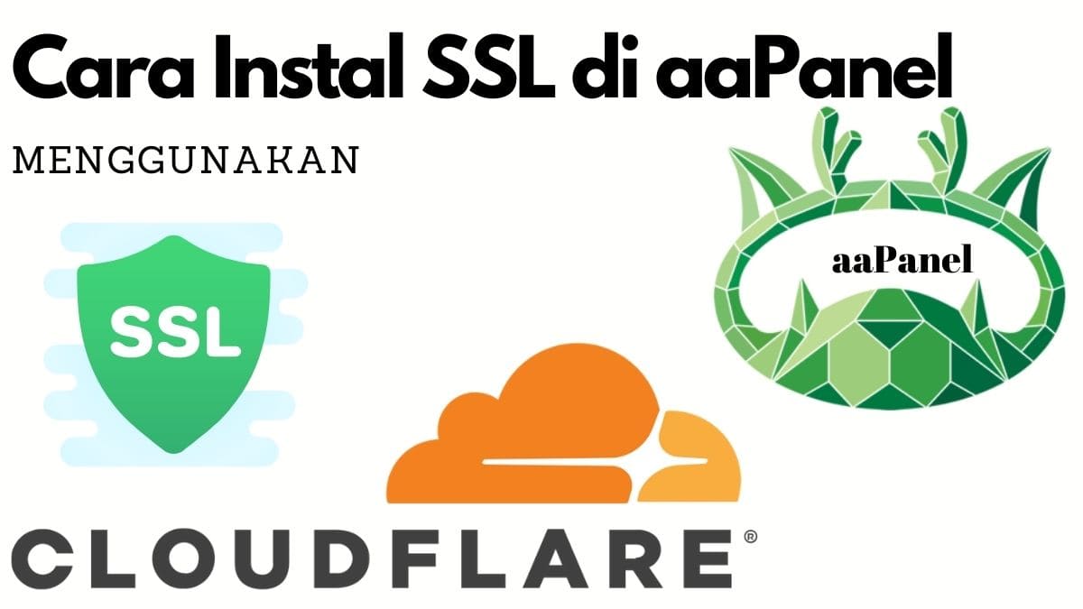 Cara Instal SSL di aaPanel Menggunakan Cloudflare