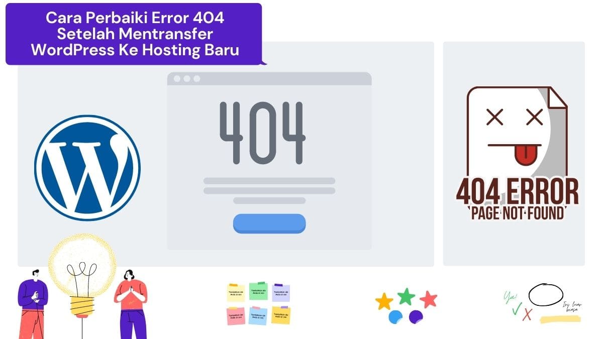 Cara Perbaiki Error 404 Setelah Mentransfer WordPress Ke Hosting Baru