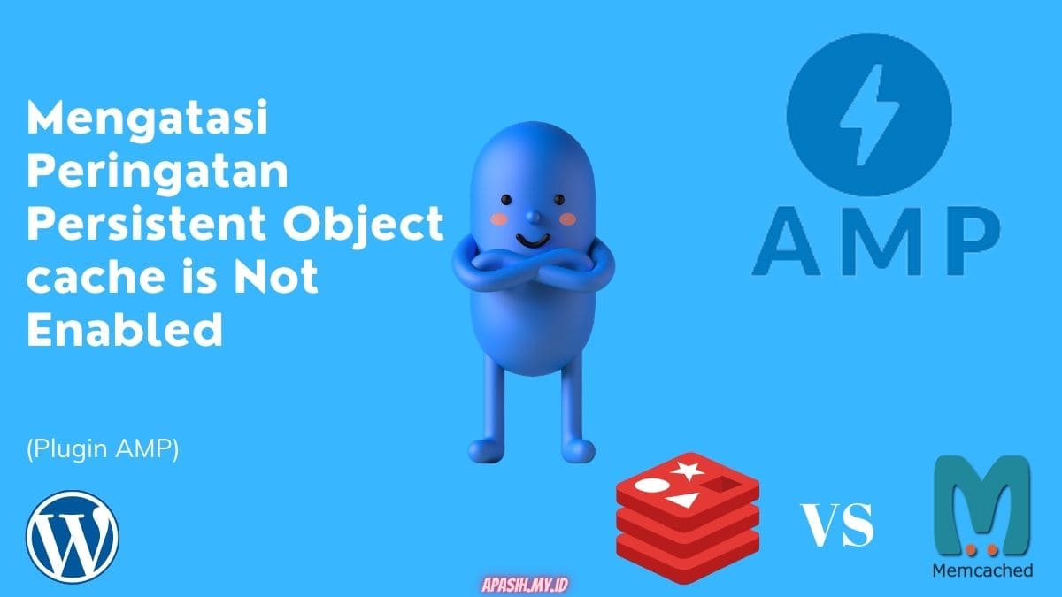Mengatasi Persistent Object Cache is Not Enabled AMP